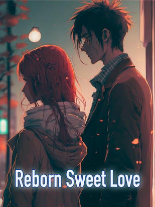 Reborn Sweet Love